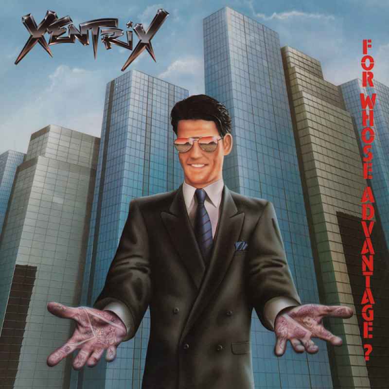 XENTRIX - For Whose Advantage? Re-Release DIGI